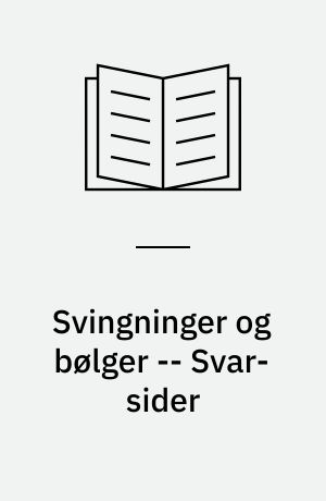 Svingninger og bølger -- Svar-sider
