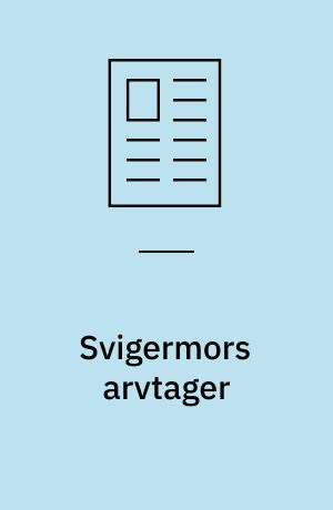 Svigermors arvtager