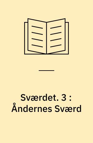 Sværdet. 3 : Åndernes Sværd
