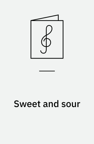 Sweet and sour : nursery rhymes : for mixed chorus (SATB) and horn