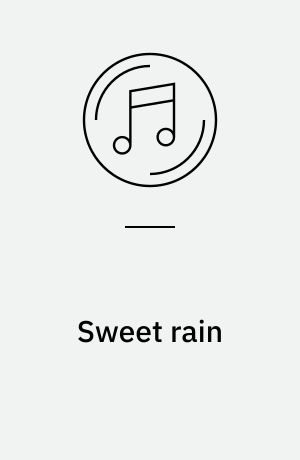 Sweet rain