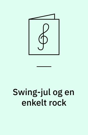 Swing-jul og en enkelt rock : SAB