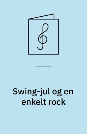 Swing-jul og en enkelt rock : SAB