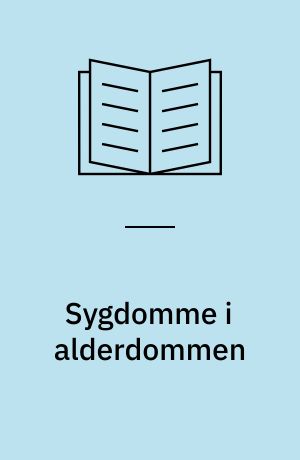 Sygdomme i alderdommen : klinisk geriatri