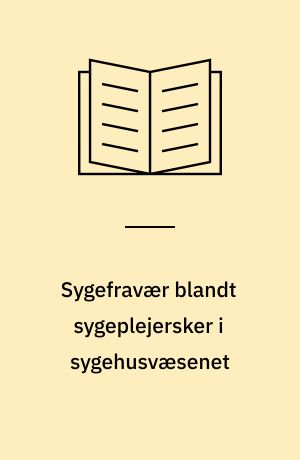 Sygefravær blandt sygeplejersker i sygehusvæsenet : en litteraturanalyse af sammenhænge mellem jobtilfredshed - målt ved jobkrav, kontrol og social støtte i arbejdet - jobstress, copingstil og -adfærd, samt sygefravær : eksamensopgave til Master of Public Health uddannelsen ved Københavns Universitet