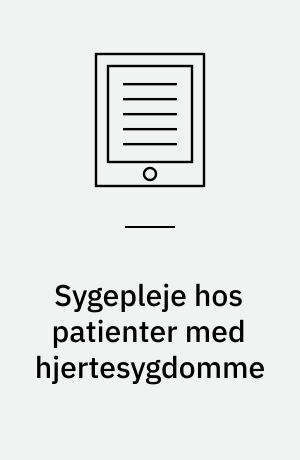 Sygepleje hos patienter med hjertesygdomme