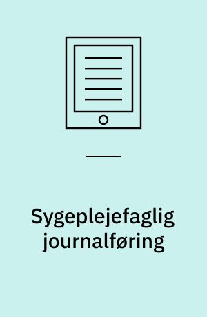 Sygeplejefaglig journalføring