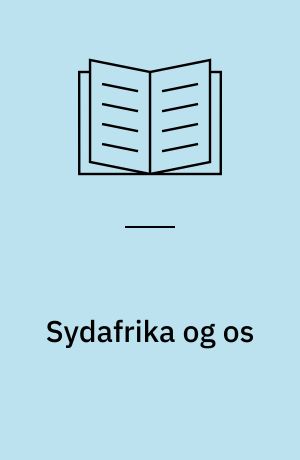 Sydafrika og os