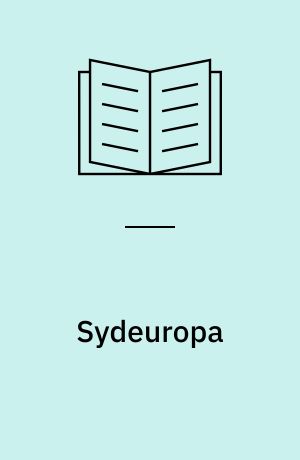 Sydeuropa : fra diktatur til EF's pæne selskab