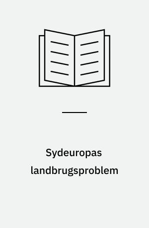 Sydeuropas landbrugsproblem