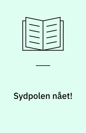 Sydpolen nået!