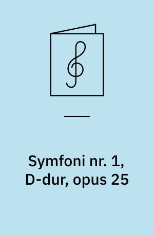 Symfoni nr. 1, D-dur, opus 25 : Klassisk symfoni
