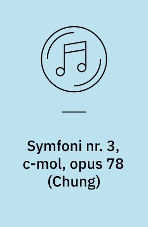 Symfoni nr. 3, c-mol, opus 78 : Orgelsymfoni