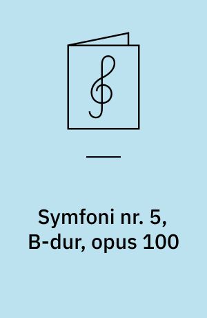 Symfoni nr. 5, B-dur, opus 100