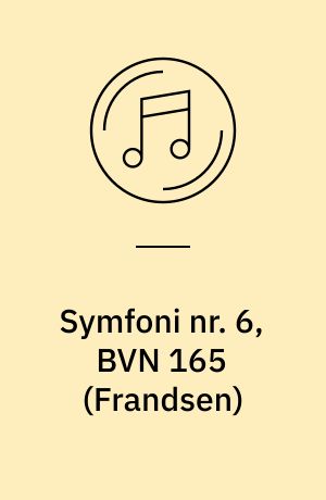 Symfoni nr. 6, BVN 165 : Det himmelrivende: Sfærernes musik, BVN 128