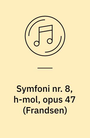 Symfoni nr. 8, h-mol, opus 47: Forårsfantasi, opus 23