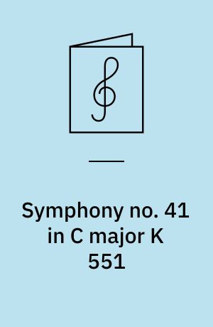 Symphony no. 41 in C major K 551 : Jupiter
