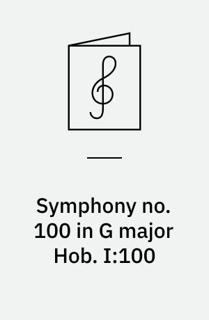 Symphony no. 100 in G major Hob. I:100 : Military