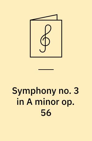 Symphony no. 3 in A minor op. 56 : Scottish