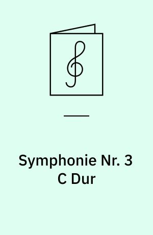 Symphonie Nr. 3 C Dur : Op. 21