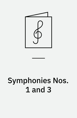 Symphonies Nos. 1 and 3