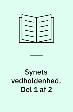 Synets vedholdenhed. Del 1 af 2