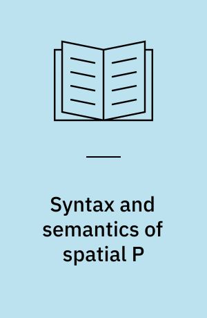 Syntax and semantics of spatial P