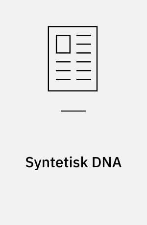 Syntetisk DNA : syntetiske efterligninger af DNA og RNA kan blive en vigtig brik i udviklingen af moderne lægemidler : låst nucleinsyre (LNA) er et sådant syntetisk DNA-molekyle, som der stilles store forventninger til