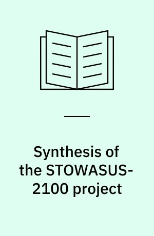 Synthesis of the STOWASUS-2100 project : regional storm, wave and surge scenarios for the 2100 century