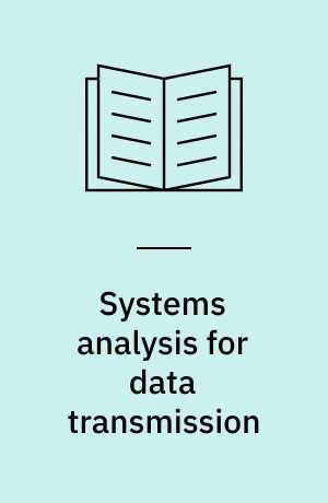 Systems analysis for data transmission
