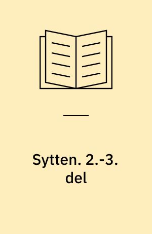 Sytten : erindringer og refleksioner. 2.-3. del