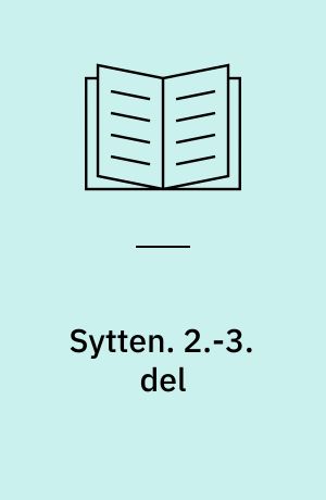 Sytten : erindringer og refleksioner. 2.-3. del