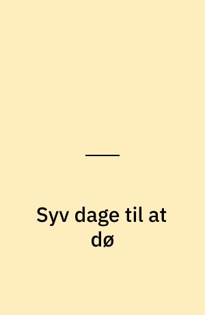 Syv dage til at dø