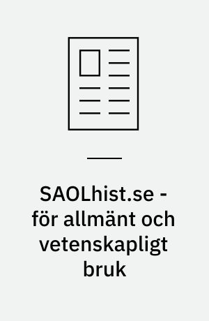 SAOLhist.se - för allmänt och vetenskapligt bruk