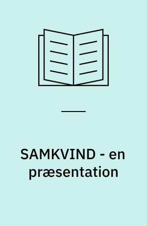 SAMKVIND - en præsentation : rapport fra et seminar