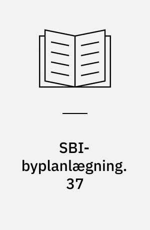 SBI-byplanlægning. 37 : Byfornyelse i 70'erne. Saneringslovgivningen og nogle forskningserfaringer / red. af Jonas Møller. - 1980. - 63 s.