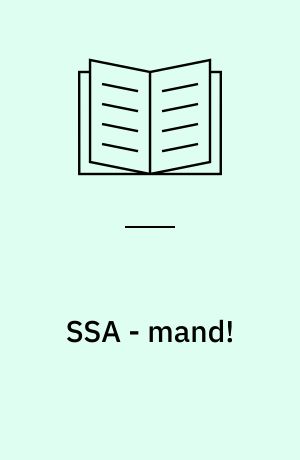 SSA - mand! : evaluering af et indgangs- og uddannelsesforløb til social- og sundhedsassistent - for mænd