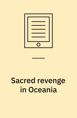 Sacred revenge in Oceania