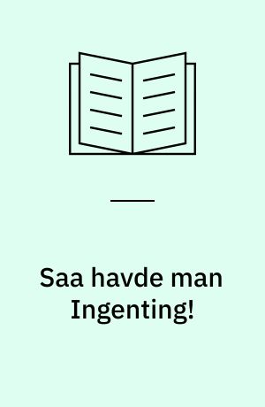 Saa havde man Ingenting! : Om episk opløsning i H. C. Andersens eventyr og historier.