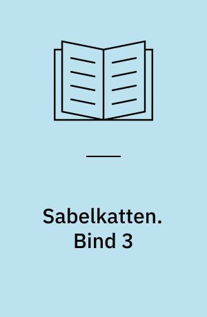 Sabelkatten. Bind 3