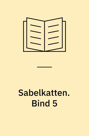 Sabelkatten. Bind 5