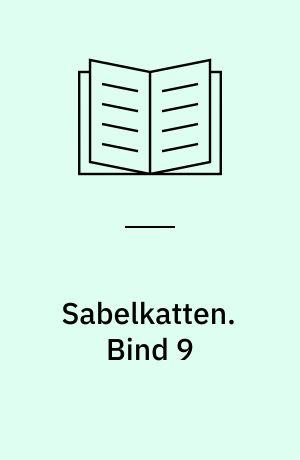 Sabelkatten. Bind 9