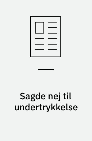 Sagde nej til undertrykkelse