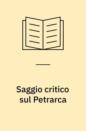 Saggio critico sul Petrarca