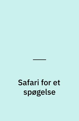 Safari for et spøgelse