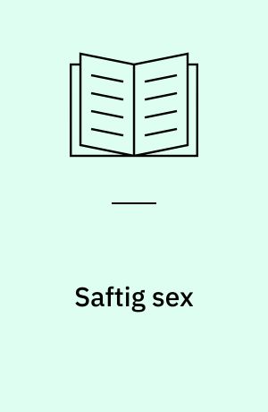 Saftig sex