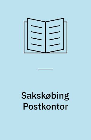 Sakskøbing Postkontor : Rådhusgade 14, matr. nr. 6b, Sakskøbing Købstads Byjorde