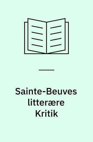 Sainte-Beuves litterære Kritik : Metoden