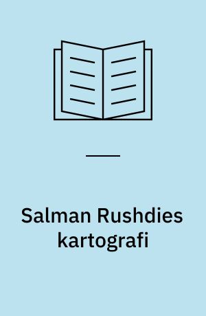 Salman Rushdies kartografi