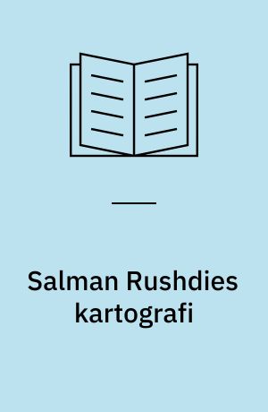 Salman Rushdies kartografi